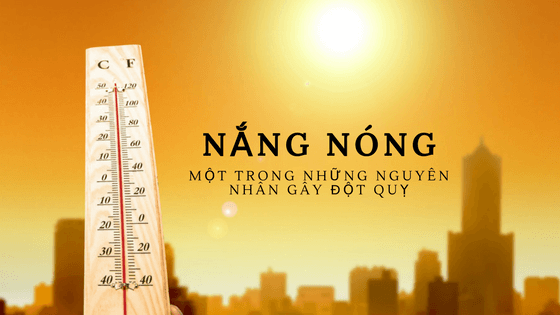 Nắng nóng – Nguy cơ gây Tai biến mạch máu não